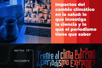 Taller virtual | Impactos del cambio climático en la salud: lo que investiga la ciencia y lo que el periodismo tiene que saber