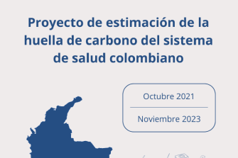 Informe final | Proyecto de estimación de la huella de carbono del sistema de salud colombiano